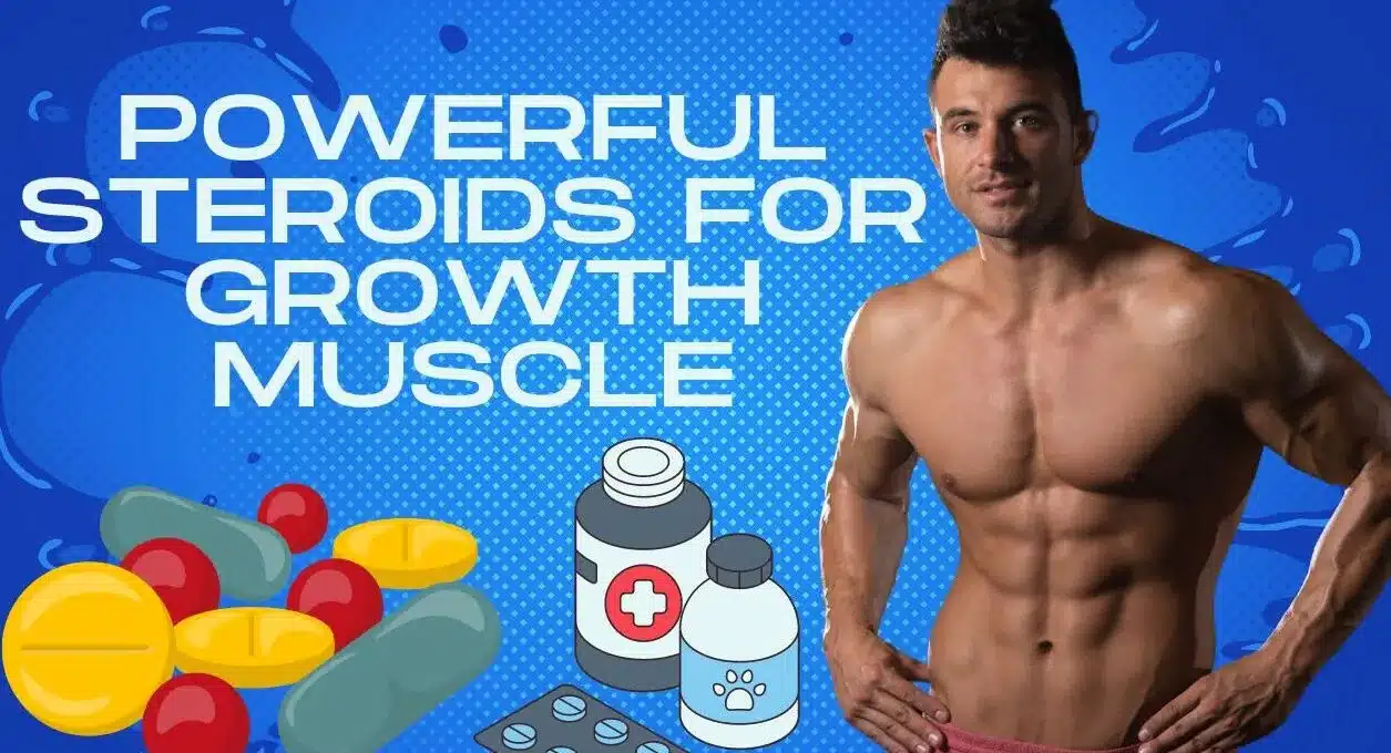 Powerful Steroids For Growth Muscle