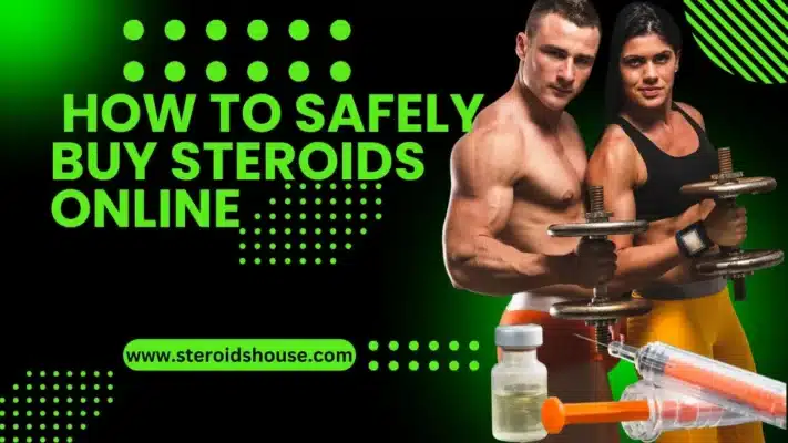 How to Safely Buy Steroids Online for Bodybuilders